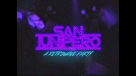 San Junipero L.A. - A Retrowave Party at Echoplex