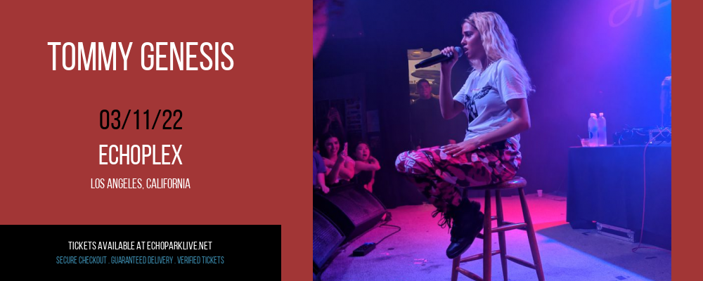 Tommy Genesis at Echoplex tickets Tommy Genesis at Echoplex