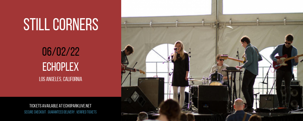 Still Corners at Echoplex tickets Still Corners at Echoplex