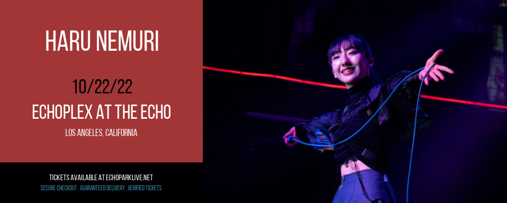 Haru Nemuri at Echoplex tickets Haru Nemuri at Echoplex
