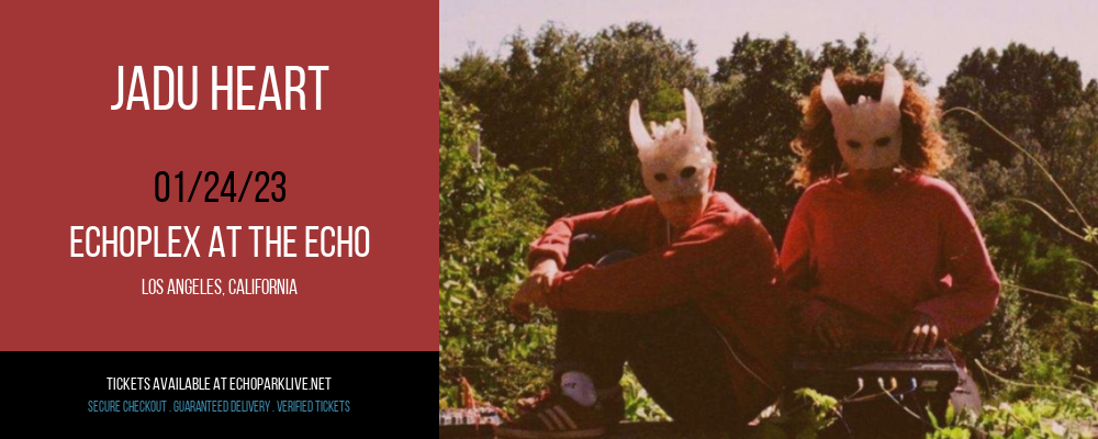 Jadu Heart at Echoplex tickets Jadu Heart at Echoplex