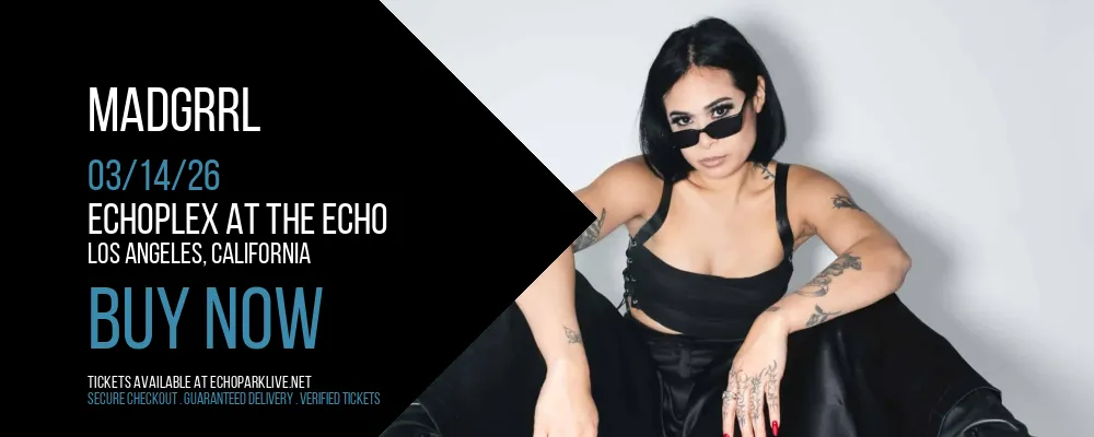 Madgrrl at Echoplex At The Echo