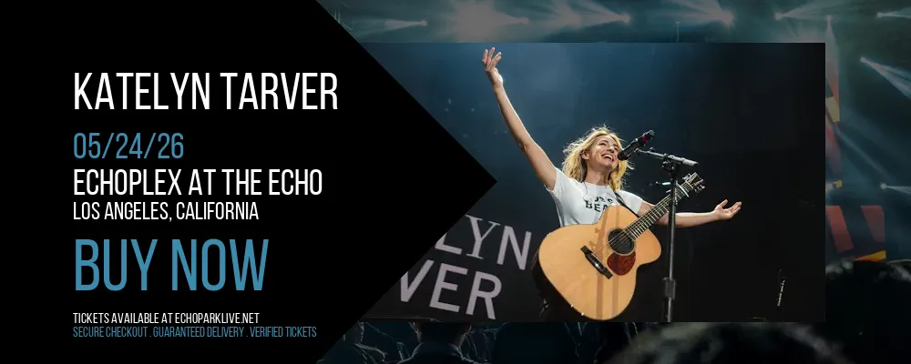 Katelyn Tarver at Echoplex At The Echo