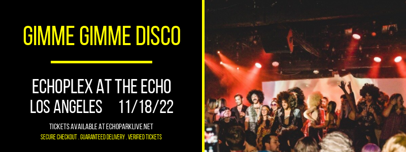 Gimme Gimme Disco at Echoplex