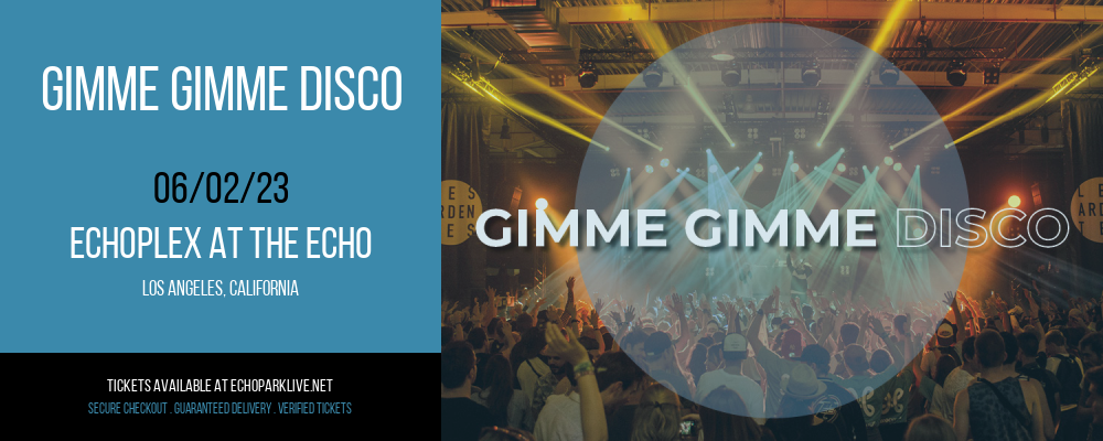 Gimme Gimme Disco at Echoplex