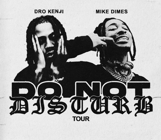 Mike Dimes & Dro Kenji