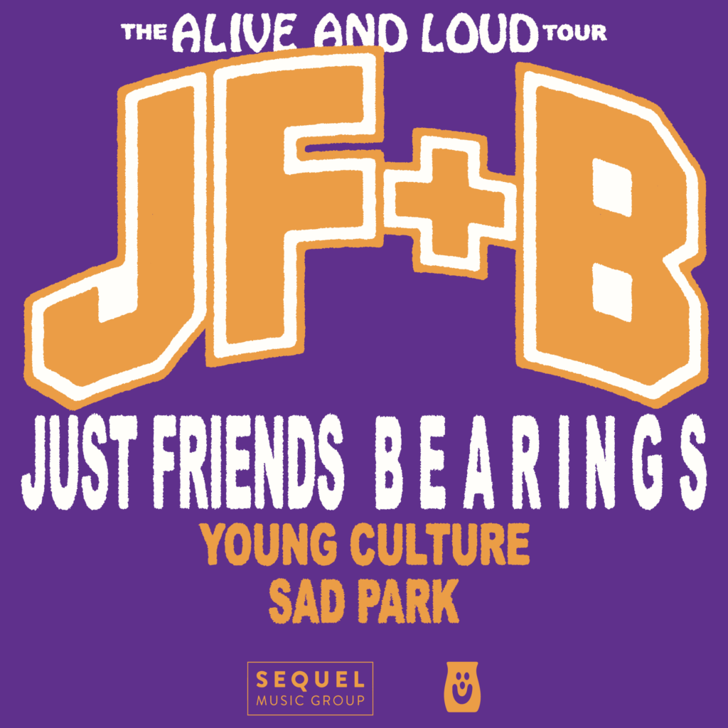 Just Friends & Bearings