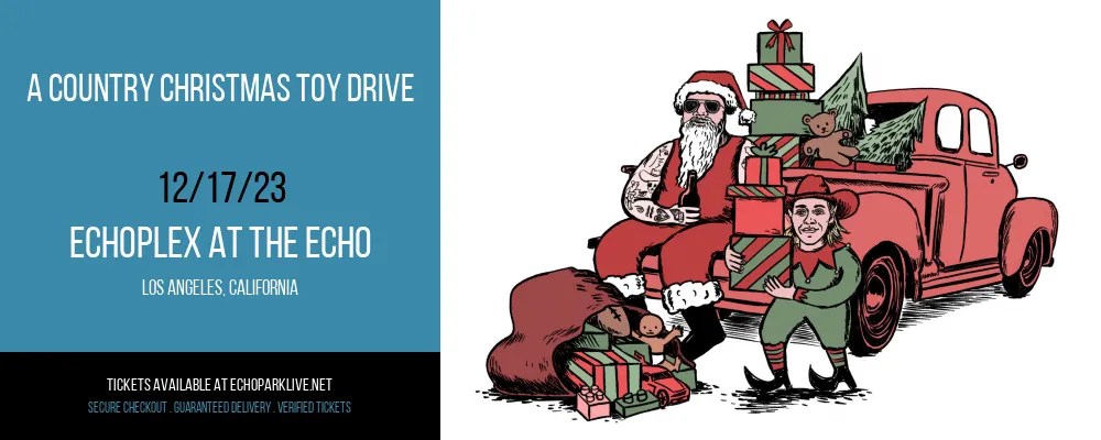 A Country Christmas Toy Drive at Echoplex At The Echo