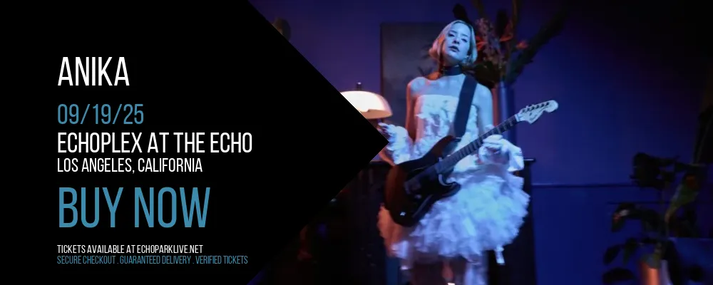 Anika at Echoplex At The Echo