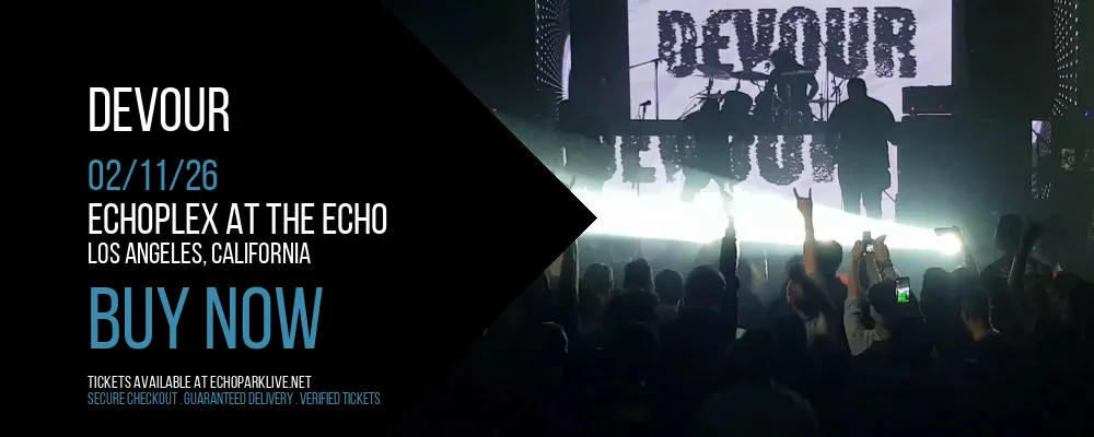 Devour at Echoplex At The Echo