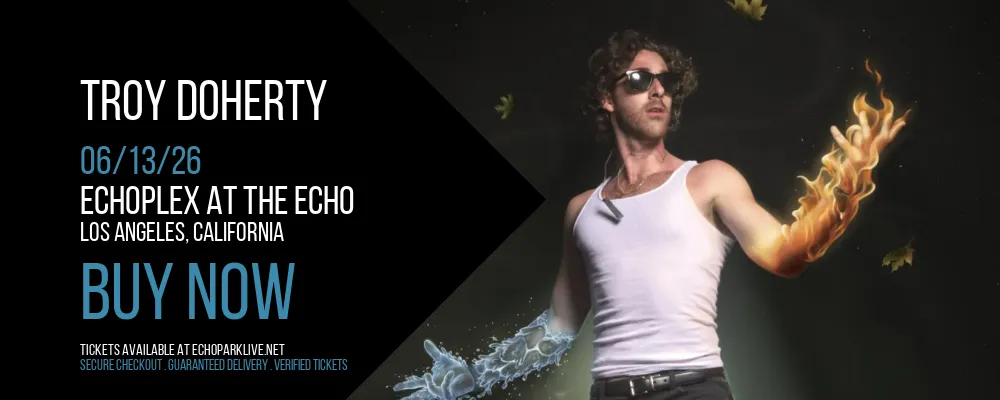 Troy Doherty at Echoplex At The Echo