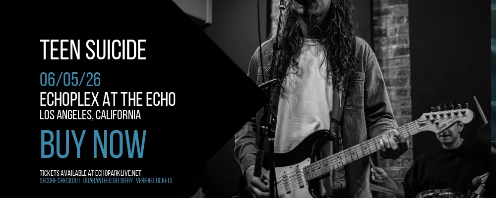 Teen Suicide at Echoplex At The Echo