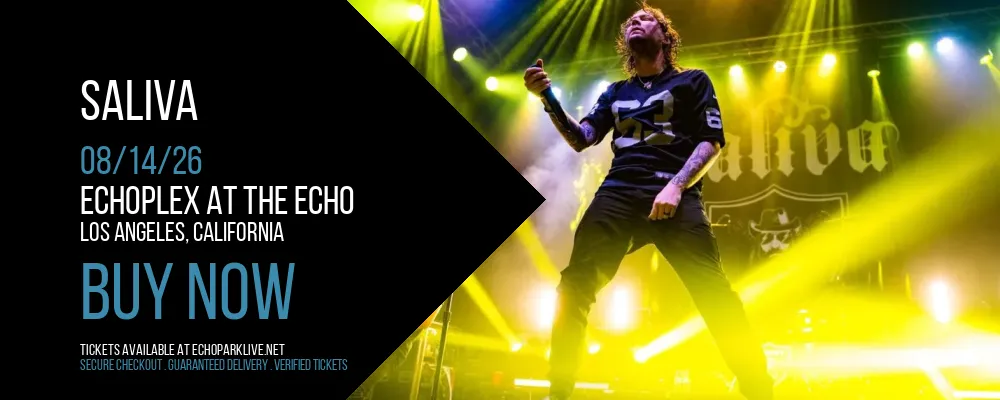 Saliva at Echoplex At The Echo
