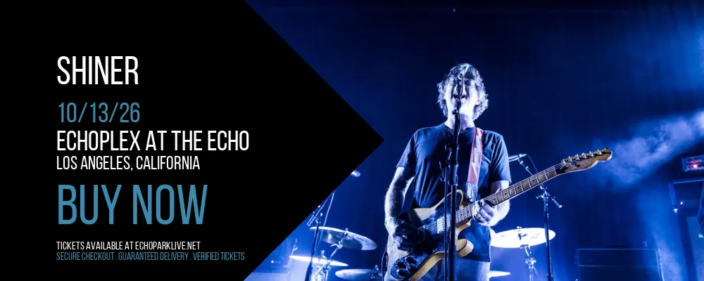 Shiner at Echoplex At The Echo